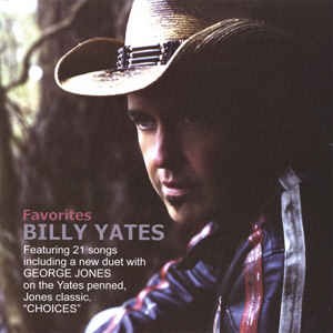 Yates ,Billy - Favorites ...21 songs!